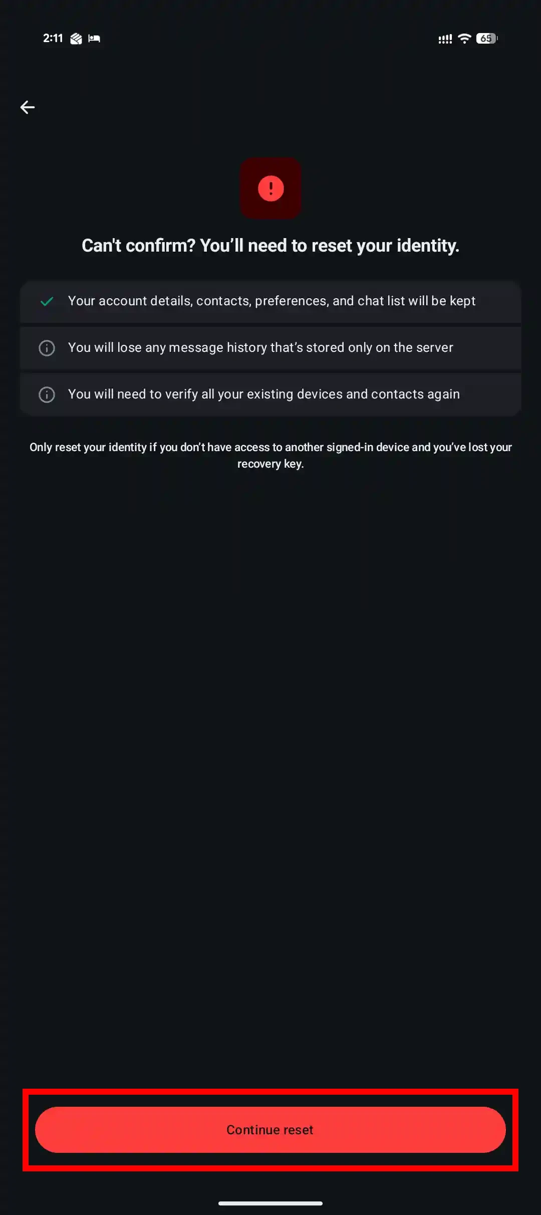 Can't confirm? You'll need to reset your identity. 画面